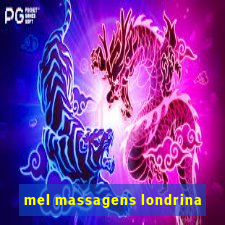 mel massagens londrina